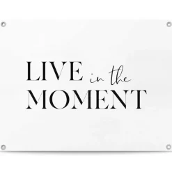 Tuinposter Live in the Moment - 60 x 80cm - Zwart-Wit